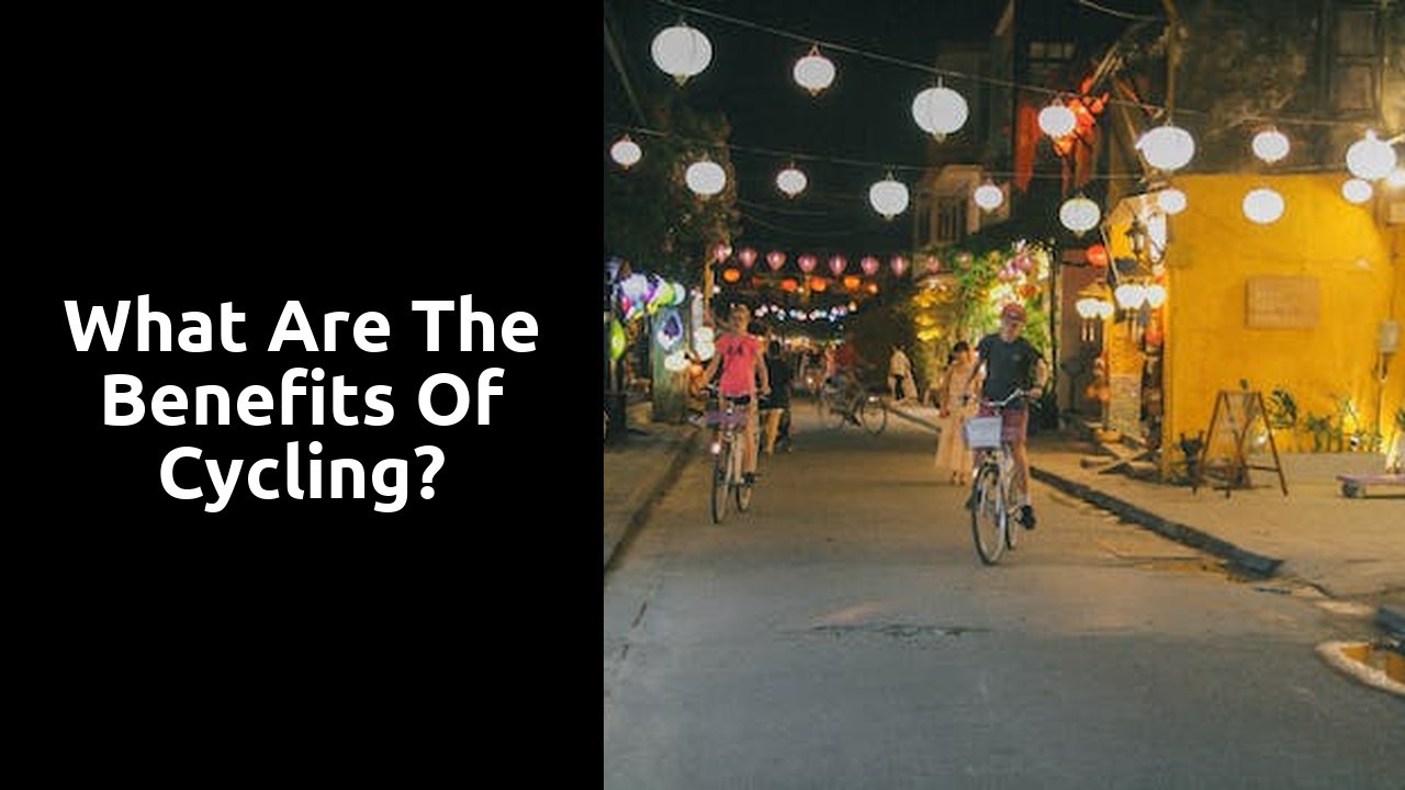 What are the benefits of cycling?