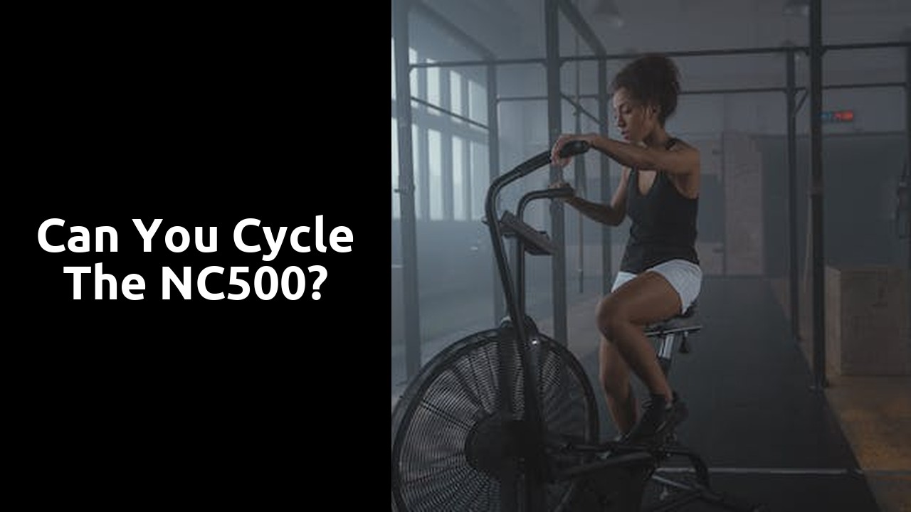 Can you cycle the NC500?