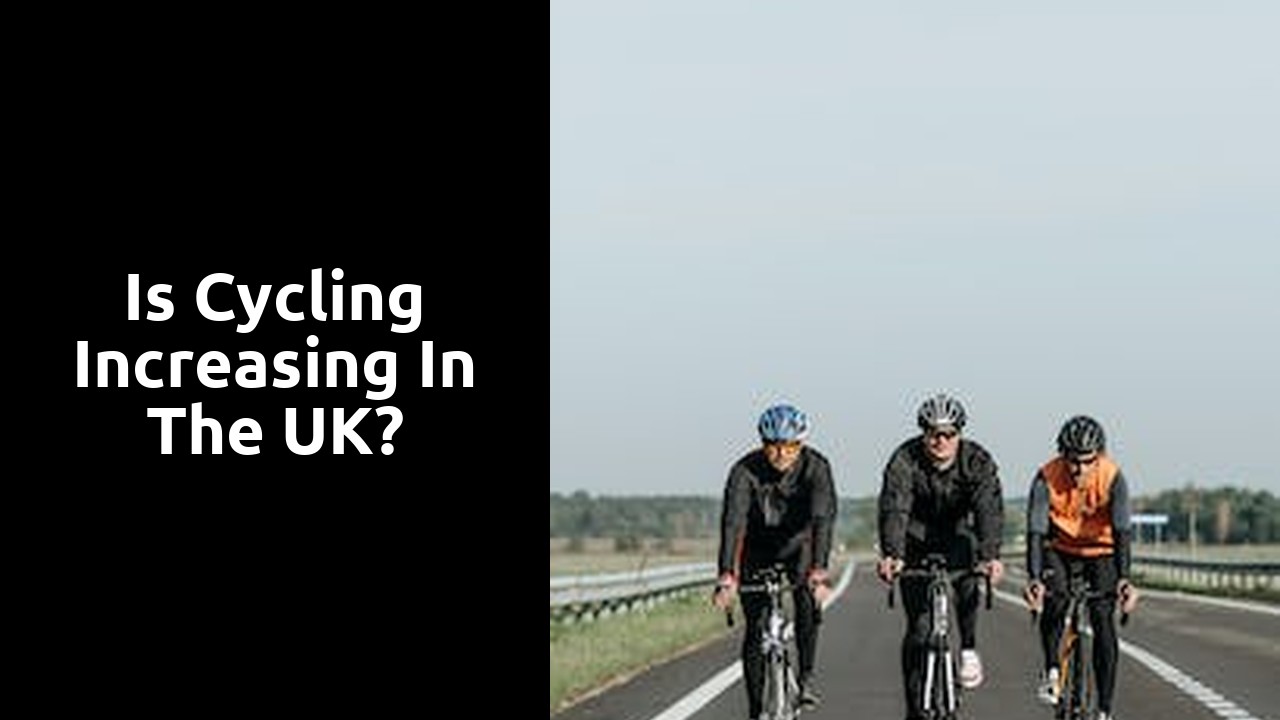 Is cycling increasing in the UK?