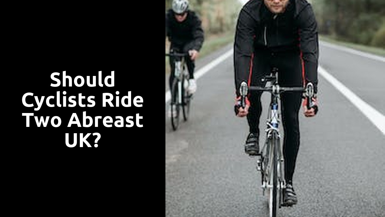 Should cyclists ride two abreast UK?