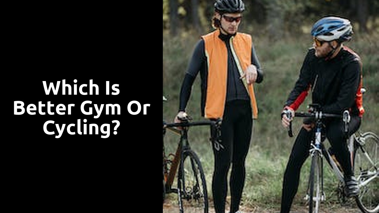 Which is better gym or cycling?