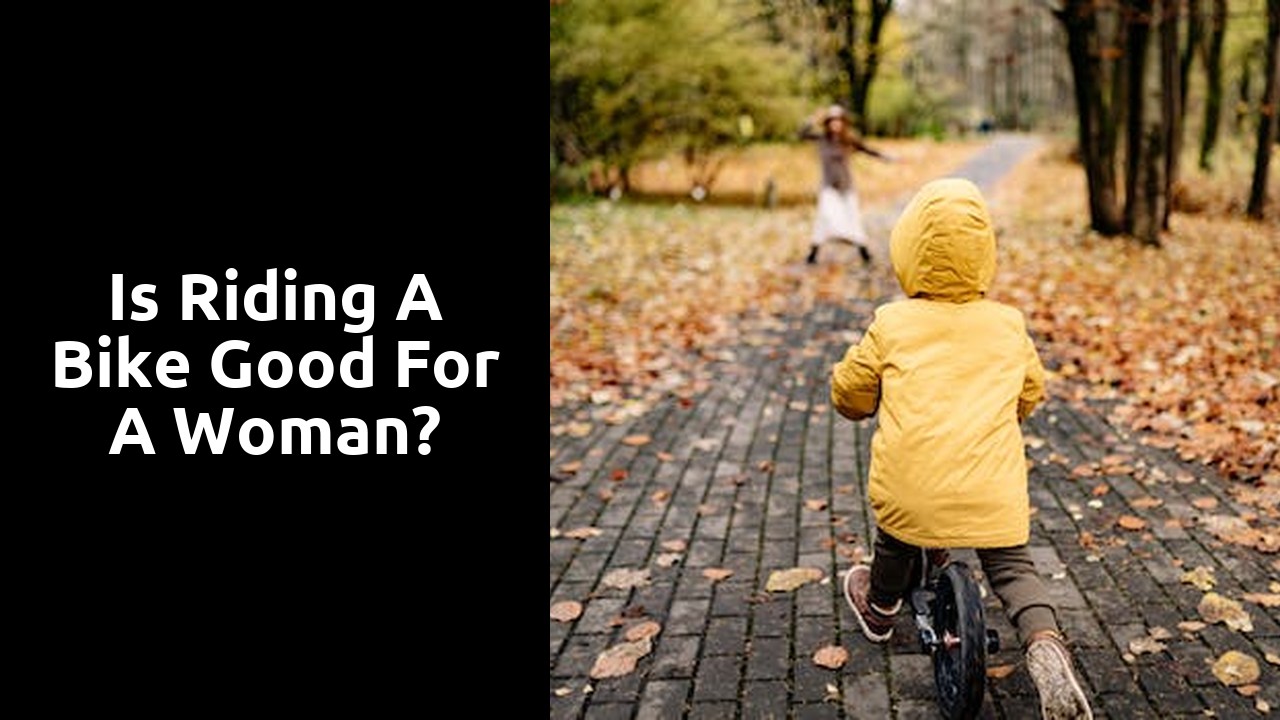 Is riding a bike good for a woman?