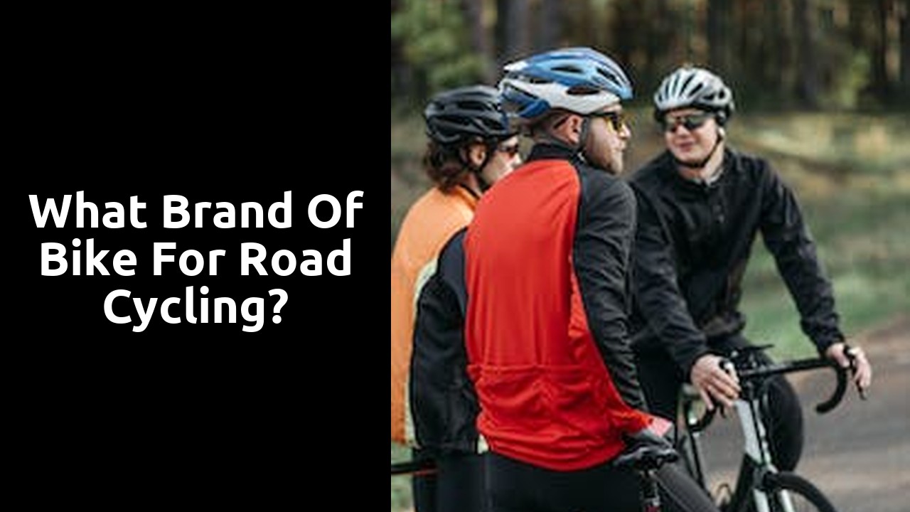 What brand of bike for road cycling?