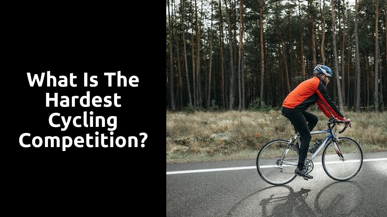 What is the hardest cycling competition?